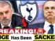 Ange Postecoglou has been sacked by Tottenham